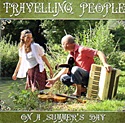  TRAVELLING PEOPLE: On A Summers’s Day 