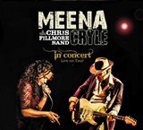  MEENA CRYLE & THE CHRIS FILLMORE BAND: In Concert 