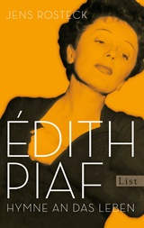 Cover Edith Piaf - Hymne an das Leben Cover Edith Piaf - Hymne an das Leben