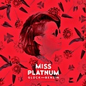  MISS PLATNUM: Glück und Benzin 