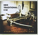  PETER UHRBRAND, NILS THORLUND: Neo-traditional-ism / Uhrbrand & Thorlund. – Foerste udgave.  