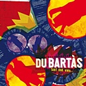  DU BARTÀS: Tant Que Vira ... 