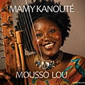  MAMY KANOUTÉ: Mousso Lou 