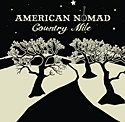  AMERICAN NOMAD: Country Mile 