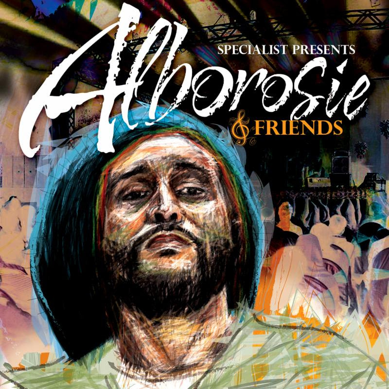  ALBOROSIE: Specialist Presents Alborosie & Friends 