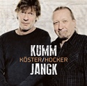  KÖSTER/HOCKER: Kumm jank 