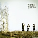  GRIFF TRIO: Yoraré 