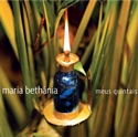  MARIA BETHÂNIA: Meus Quintais 