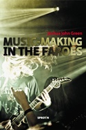  Joshua John Green: Music Making in the Faroes.  