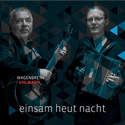  WAGENBRETH/UHLMANN: Einsam heut Nacht 