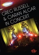  GREG RUSSELL & CIARAN ALGAR: In Concert 