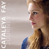  CATALEYA FAY: Journey 