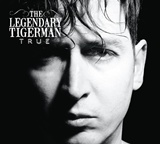  THE LEGENDARY TIGERMAN : True 