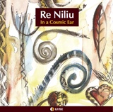  RE NILIU: In A Cosmic Ear 