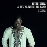  FATAU KEITA & THE NAAWUNI BIE BAND: Selina 