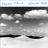 STEPHAN MICUS: Nomad Songs 
