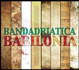  BANDADRIATICA: Babilonia? 