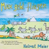  HELMUT MEIER: Max geht Fliegen 