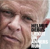  HELMUT DEBUS: Liekut un anners rum 