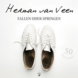  HERMAN VAN VEEN: Fallen oder Springen 