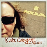  KATE CAMPBELL: The K.O.A. Tapes (Vol. 1)  