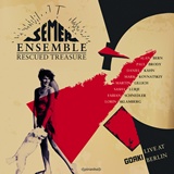  SEMER ENSEMBLE: Rescued Treasure 