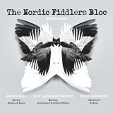  THE NORDIC FIDDLERS BLOC: Deliverance 