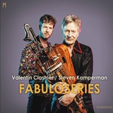  VALENTIN CLASTRIER/STEVEN KAMPERMAN: Fabuloseries 