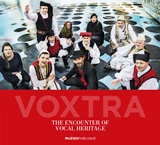  VOXTRA: The Encounter Of Vocal Heritage 