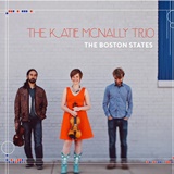  THE KATIE McNALLY TRIO: The Boston States 