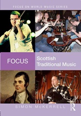  SIMON McKERRELL: Focus: Scottish Traditional Music. 