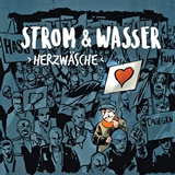  STROM & WASSER: Herzwäsche 