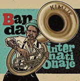  BANDA INTERNATIONALE: Kimlik 