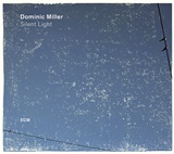  DOMINIC MILLER: Silent Light 