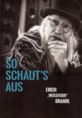  ERICH BRANDL: So schaut’s aus. 