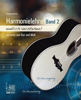  : Harmonielehre endlich verstehen! Band 2 : Jenseits von Dur und Moll.. 