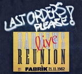  BAD NEWS REUNION: Last Order Please Live 