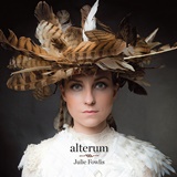  JULIE FOWLIS: Alterum 