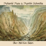  MELANIE MAU & MARTIN SCHNELLA: The Oblivion Tales 