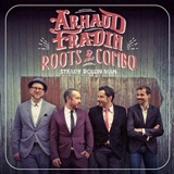  ARNAUD FRADIN & HIS ROOTS COMBO: Steady Rollinʼ Man 