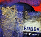  WINDSTREKEN: Folies 