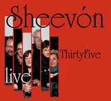  SHEEVÓN : Thirtyfive Live 