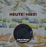  JOHAN MEIJER: Heute! Hier! 