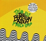  Trio ELF & Marco Lobo: The Brazilian Album 