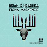  BRIAN Ó hEADHRA & FIONA MACKENZIE: Tír – Highland Life & Lore 