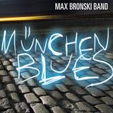  MAX BRONSKI BAND: München Blues 