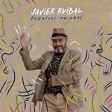  JAVIER RUIBAL: Paraísos Mejores 