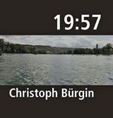  CHRISTOPH BÜRGIN: 19:57 