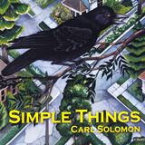  CARL SOLOMON: Simple Things 
