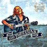  HANS THEESSINK: 70 Birthday Bash 